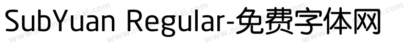 SubYuan Regular字体转换